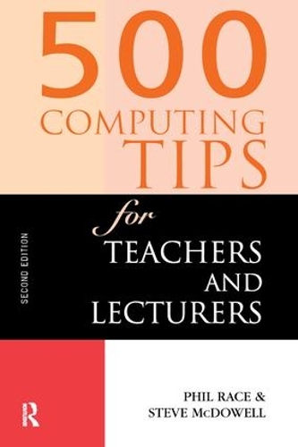 Бумажная книга «500 Computing Tips for Teachers and Lecturers», авторов Стив Макдауэлл, Стивен Макдауэлл - фото №1