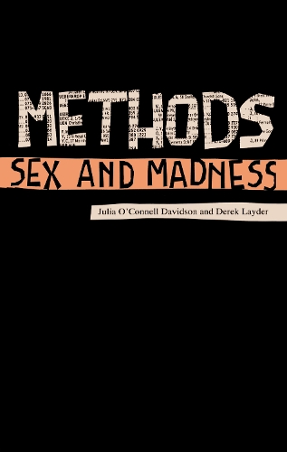 Паперова книга «Methods, Sex and Madness», авторів Дерек Лейдер, Джулія О'Коннелл Девідсон - фото №1