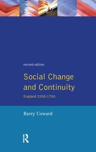 Паперова книга «Social Change and Continuity: England 1550-1750», автор Баррі Кауард - фото №1