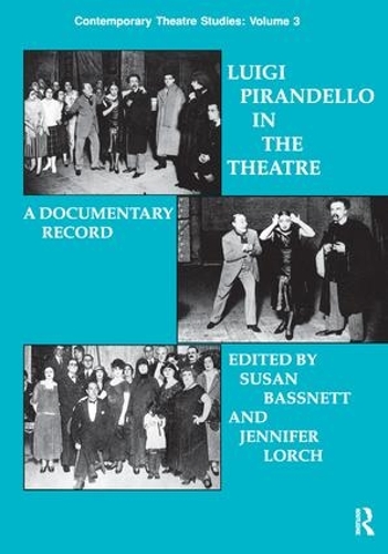 Бумажная книга «Luigi Pirandello in the Theatre», авторов Дженнифер Лорх, Сьюзен Басснетт - фото №1