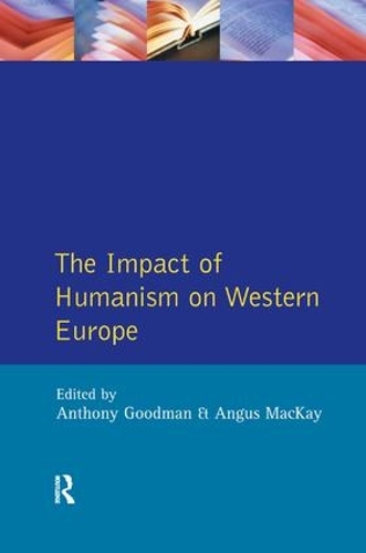 Бумажная книга «Impact of Humanism on Western Europe During the Renaissance, The», авторов А. Гудман, Ангус Маккей - фото №1