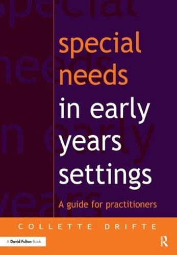 Бумажная книга «Special Needs in Early Years Settings: A Guide for Practitioners», автор Коллетт Дрифт - фото №1