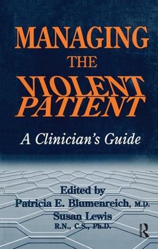 Бумажная книга «Managing The Violent Patient: A Clinician's Guide» - фото №1