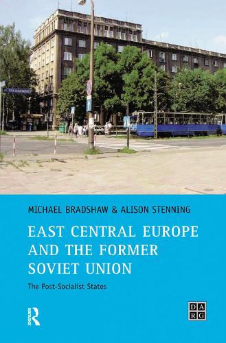 Бумажная книга «East Central Europe and the former Soviet Union: The Post-Socialist States», авторов Элисон Стеннинг, Майкл Брэдшоу - фото №1