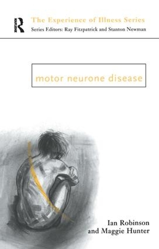 Паперова книга «Motor Neurone Disease», авторів Ієн Робінсон, Маргарет Хантер - фото №1