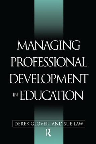 Бумажная книга «Managing Professional Development in Education», авторов Дерек Гловер, Сью Лоу - фото №1
