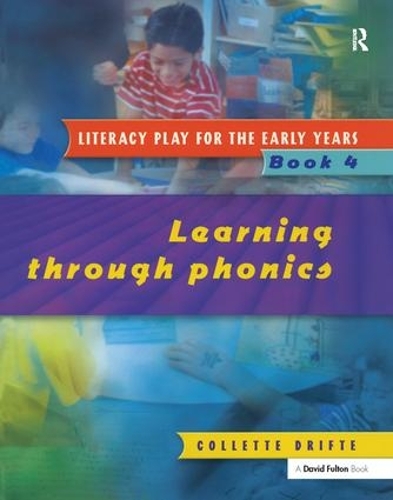 Бумажная книга «Literacy Play for the Early Years Book 4: Learning Through Phonics», автор Коллетт Дрифт - фото №1