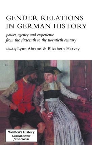 Бумажная книга «Gender Relations In German History: Power, Agency And Experience From The Sixteenth To The Twentieth Century» - фото №1