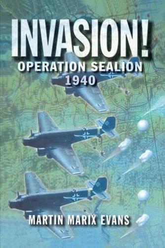 Бумажная книга «Invasion!: Operation Sea Lion, 1940», автор Ангус Макгеох - фото №1