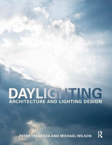 Бумажная книга «Daylighting: Architecture and Lighting Design», авторов Майкл Уилсон, Питер Трегенза - фото №1