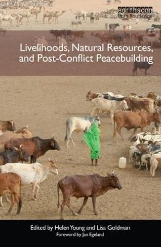 Бумажная книга «Livelihoods, Natural Resources, and Post-Conflict Peacebuilding» - фото №1