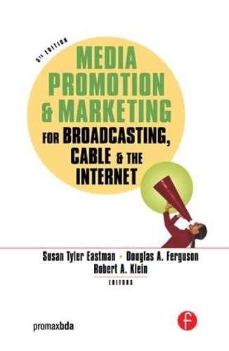 Паперова книга «Media Promotion & Marketing for Broadcasting, Cable & the Internet» - фото №1