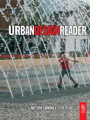 Паперова книга «Urban Design Reader», авторів Метью Кармона, Стів Тісделл - фото №1
