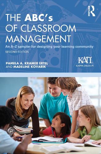Паперова книга «The ABC's of Classroom Management: An A-Z Sampler for Designing Your Learning Community», авторів Мадлен Коварік, Памела А. Крамер Ертель - фото №1