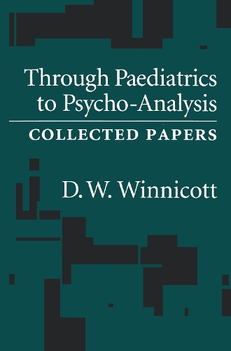Паперова книга «Through Pediatrics to Psycho-analysis: Collected Papers», автор Дональд Вудс Віннікотт - фото №1