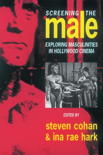 Бумажная книга «Screening the Male: Exploring Masculinities in the Hollywood Cinema» - фото №1