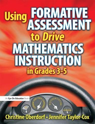 Бумажная книга «Using Formative Assessment to Drive Mathematics Instruction in Grades 3-5», авторов Кристин Обердорф, Дженнифер Тейлор-Кокс - фото №1