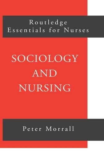 Паперова книга «Sociology and Nursing: An Introduction», автор Пітер Морролл - фото №1