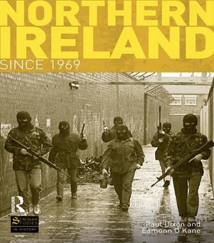 Паперова книга «Northern Ireland Since 1969», авторів Імон О'Кейн, Поль Діксон - фото №1