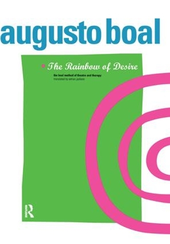 Бумажная книга «The Rainbow of Desire: The Boal Method of Theatre and Therapy», автор Августо Боал - фото №1