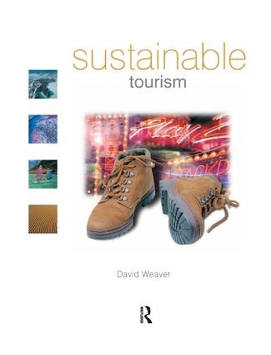 Паперова книга «Sustainable Tourism», автор Девід Вівер - фото №1