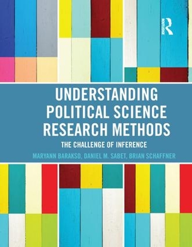 Бумажная книга «Understanding Political Science Research Methods: The Challenge of Inference», авторов Брайан Шаффнер, Дэниел М. Сабет, Марьян Бараксо - фото №1