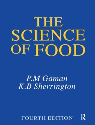 Паперова книга «Science of Food», авторів К. Б. Шеррінгтон, П. М. Гаман - фото №1