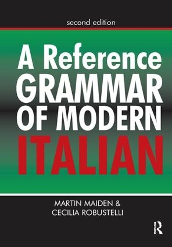 [object Object] «A Reference Grammar of Modern Italian», авторів Сесілія Робустеллі, Мартін Мейден - фото №1