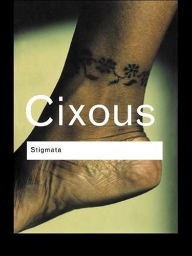 Паперова книга «Stigmata: Escaping Texts», автор Хелен Сіксу - фото №1