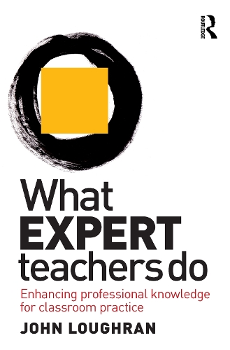 Бумажная книга «What Expert Teachers Do: Enhancing Professional Knowledge for Classroom Practice», автор Джон Лафран - фото №1