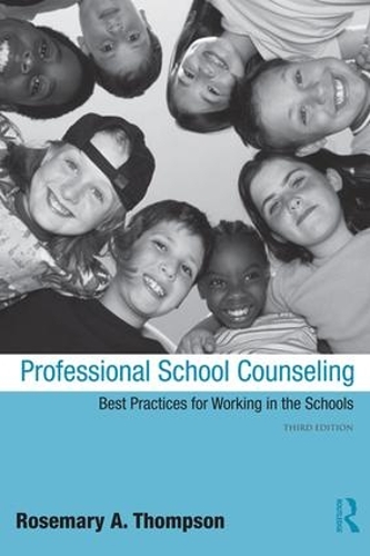 Бумажная книга «Professional School Counseling: Best Practices for Working in the Schools, Third Edition», автор Розмари Томпсон - фото №1