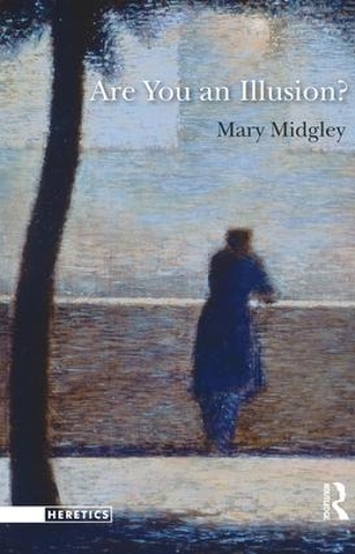 Бумажная книга «Are You an Illusion?», автор Мэри Миджли - фото №1