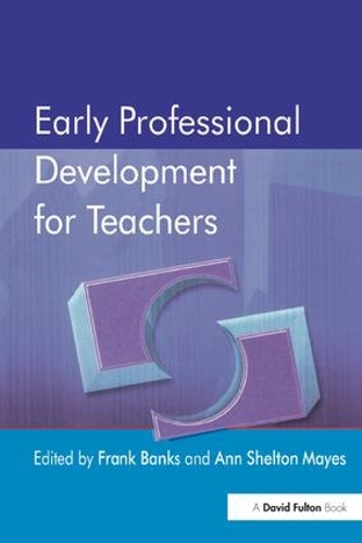 Паперова книга «Early Professional Development for Teachers», авторів Енн Шелтон Мейс, Френк Бенкс - фото №1