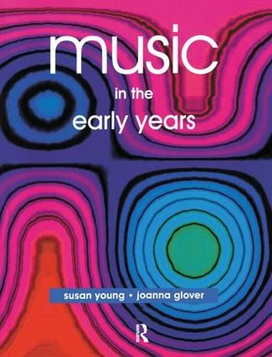 Паперова книга «Music in the Early Years», авторів Джоанна Гловер, Сюзан Янг - фото №1
