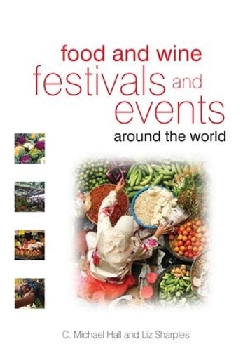 Бумажная книга «Food and Wine Festivals and Events Around the World» - фото №1
