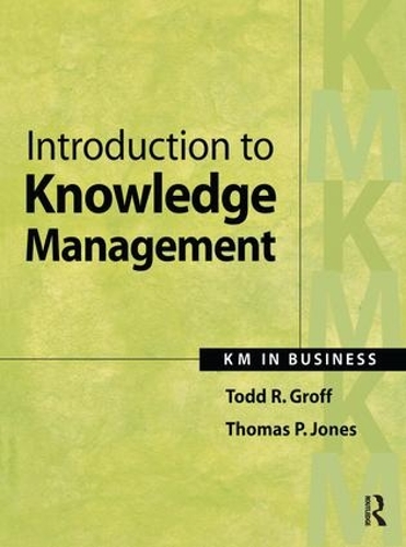 Бумажная книга «Introduction to Knowledge Management», авторов Томас Джонс, Тодд Грофф - фото №1