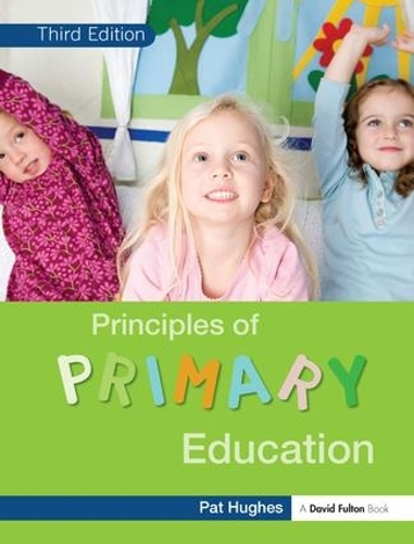 Бумажная книга «Principles of Primary Education», автор Пэт Хьюз - фото №1