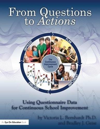 Бумажная книга «From Questions to Actions: Using Questionnaire Data for Continuous School Improvement», авторов Брэдли Гейзе, Виктория Бернхард - фото №1
