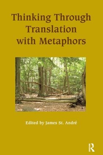Бумажная книга «Thinking Through Translation with Metaphors» - фото №1