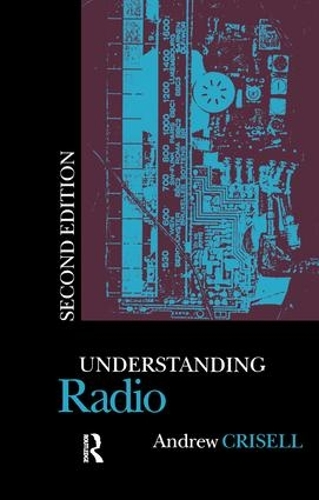 Паперова книга «Understanding Radio», автор Ендрю Кріселл - фото №1