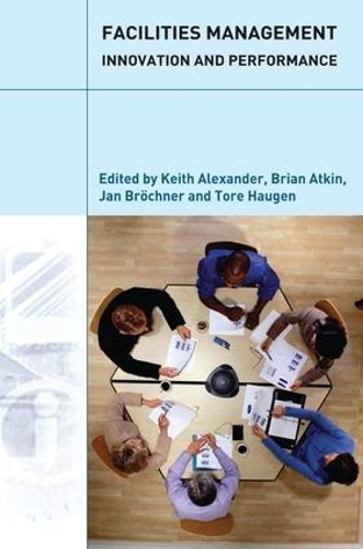 Бумажная книга «Facilities Management: Innovation and Performance» - фото №1
