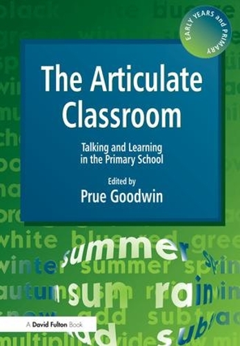 Паперова книга «The Articulate Classroom: Talking and Learning in the Primary School» - фото №1