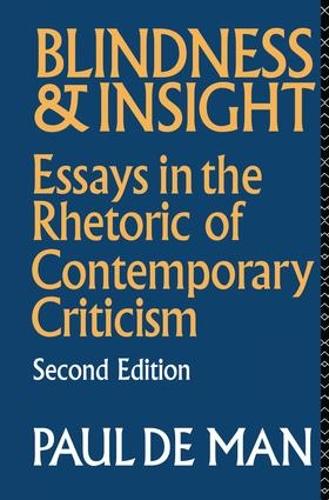 Бумажная книга «Blindness and Insight: Essays in the Rhetoric of Contemporary Criticism», автор Поль де Ман - фото №1