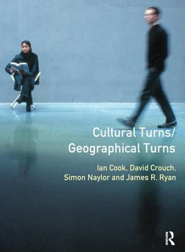 Бумажная книга «Cultural Turns/Geographical Turns: Perspectives on Cultural Geography», авторов Ян Кук, Джеймс Райан, Саймон Нейлор - фото №1