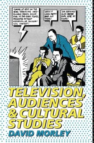 Бумажная книга «Television, Audiences and Cultural Studies», автор Дэвид Морли - фото №1