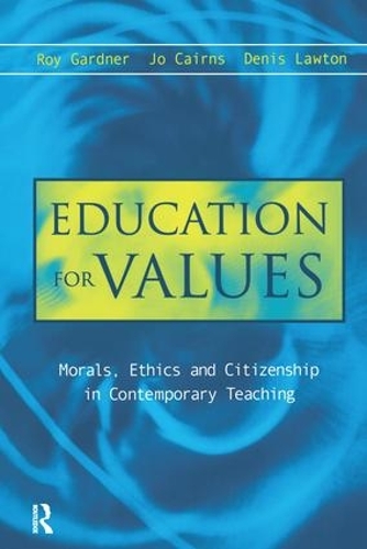 Паперова книга «Education for Values: Morals, Ethics and Citizenship in Contemporary Teaching» - фото №1