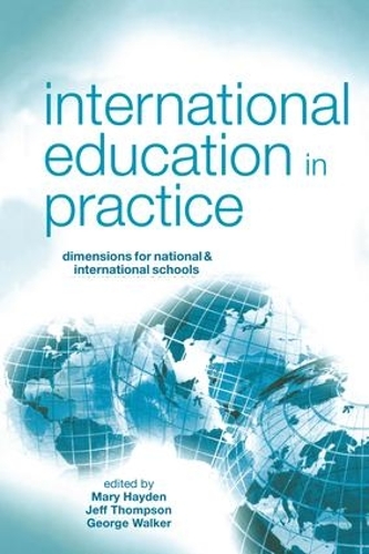 Паперова книга «International Education in Practice: Dimensions for Schools and International Schools» - фото №1