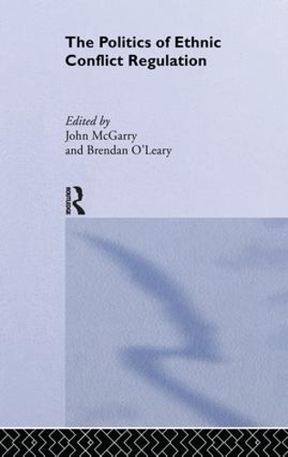 Бумажная книга «The Politics of Ethnic Conflict Regulation: Case Studies of Protracted Ethnic Conflicts» - фото №1