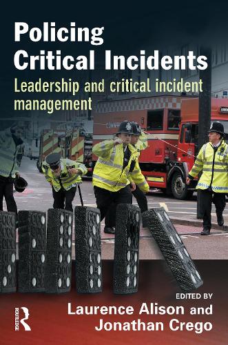 Бумажная книга «Policing Critical Incidents: Leadership and Critical Incident Management» - фото №1
