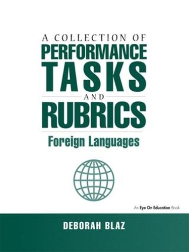 Бумажная книга «Collections of Performance Tasks & Rubrics: Foreign Languages», автор Дебора Блаз - фото №1